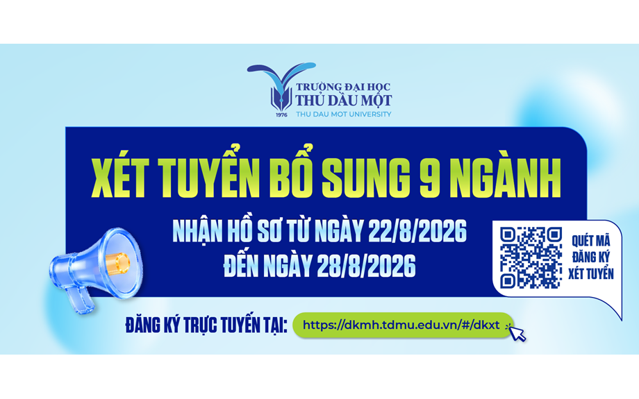 Trường Đại học Thủ Dầu Một xét tuyển bổ sung đại học chính quy Đợt 1 năm 2026